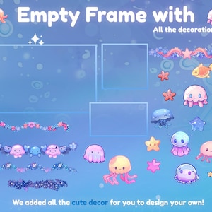 May include: A digital illustration featuring a blue background with the text "Empty Frame with All the decorations!". The image includes various cartoon sea creatures, stars, and decorative borders, all in pastel colors. The text "We added all the cute decor for you to design your own!" is also present.