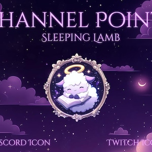 May include: A digital illustration featuring a sleeping lamb with a halo, resting on a cloud and reading a book, set against a starry purple night sky. Text reads "CHANNEL POINT SLEEPING LAMB", "DISCORD ICON", and "TWITCH ICON".