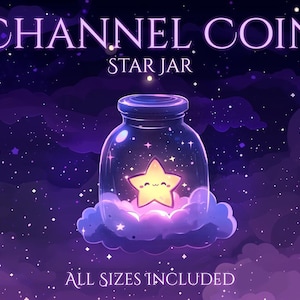 Puede incluir: Ilustración digital de un tarro de cristal con una estrella sonriente dentro, sobre una nube. El fondo es un cielo estrellado con tonos morados y azules. El texto dice "CHANNEL COIN STAR JAR" y "ALL SIZES INCLUDED".