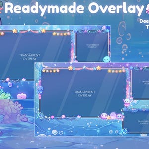 May include: A digital overlay set with a deep ocean theme. The design features a blue background with illustrations of jellyfish, stars, and coral. The text "Readymade Overlay" and "Deep Ocean Theme" are visible. Each overlay has a transparent section.