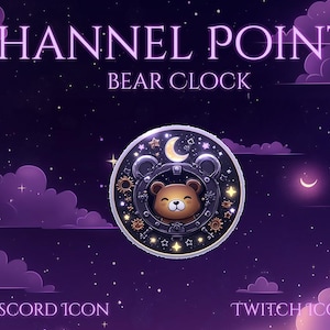 May include: A digital illustration of a bear in a space helmet, set against a starry purple sky with a crescent moon. The text reads "CHANNEL POINT BEAR CLOCK", with "DISCORD ICON" and "TWITCH ICON" below. The design uses purple and gold tones.