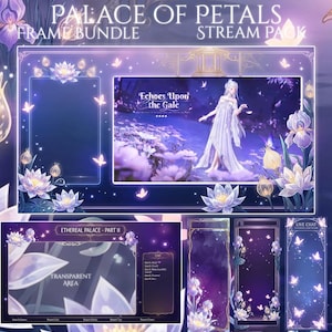 May include: A digital stream overlay bundle titled Palace of Petals featuring purple and blue floral motifs, glowing lotus flowers, and butterflies. The set includes various frames, a chat box, and a live chat panel with text elements.