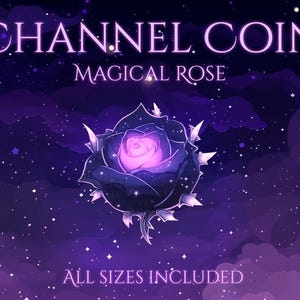 May include: A digital artwork depicting a dark blue rose with a glowing pink centre, set against a starry purple sky. The text "CHANNEL COIN MAGICAL ROSE" and "ALL SIZES INCLUDED" are displayed in white and purple.