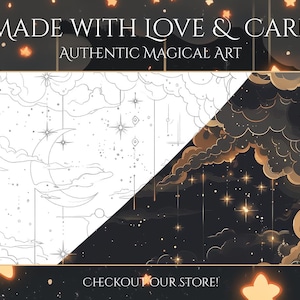 May include: A celestial-themed artwork with a split design. One side features a black and white line drawing of a crescent moon, clouds, and stars. The other side showcases a color illustration of clouds and stars in shades of gold and black. Text reads "MADE WITH LOVE & CARE" and "AUTHENTIC MAGICAL ART".