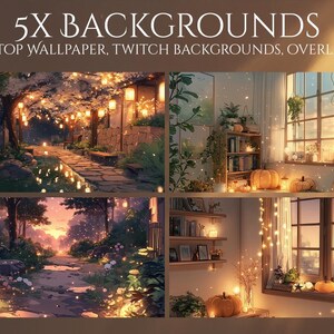 May include: Five digital backgrounds featuring cozy scenes. The top text reads "5X BACKGROUNDS" and "DESKTOP WALLPAPER, TWITCH BACKGROUNDS, OVERLAY BG". The images include a path with lanterns, a room with pumpkins, and a sunset path.