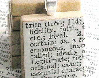 Dictionary Scrabble Tile Pendant. Vintage.  True.