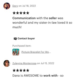 May include: A digital customer review interface featuring a five-star rating, text from a buyer named Dory, a contact buyer button, and a thumbnail image of a picture bracelet for women with a link to the purchased item listing.