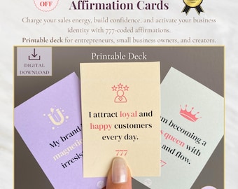 May include: A digital download of Sales Booster Affirmation Cards. The cards are in a printable deck format, with affirmations to build confidence and activate business identity. The cards have text that reads "I attract loyal and happy customers every day."