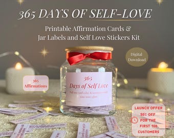 365 Days of Self Love Kit | DIY Printable Affirmation Jar for Daily Self-Care & Confidence