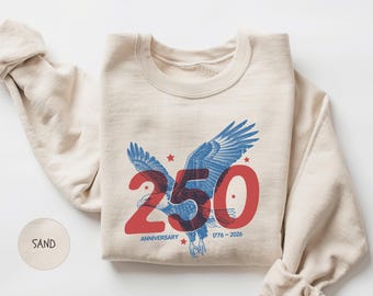 Retro 250th Anniversary of the United States Sweatshirt,USA Independence Day Top,Semiquincentennial 1776-2026 Sweater,American Flag Pullover