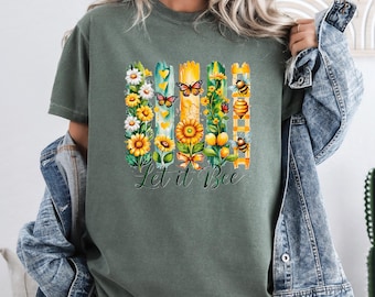 Comfort Colors Let It Bee Tee, Bee Shirt, Be T-Shirt, Let It Be Tee, Let It Bee T-shirt, Honey Bee Tee, Let It Be T-shirt, Bee Kind Tee Gift