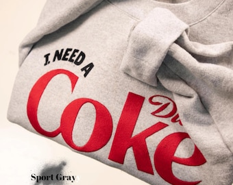 I Need A Diet Coke Velvet Embossed Gildan Sweatshirt, Soda Lover Gift