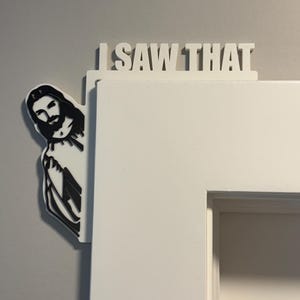 I Saw That | Funny Door Sign | Gag Gift | Funny Home Decor - Unique Gift!