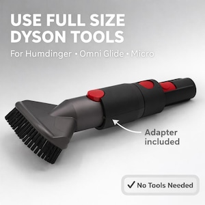 Adaptateur pour aspirateurs Dyson Humdinger, Omni-glide et Micro, compatible avec les accessoires Dyson de taille standard