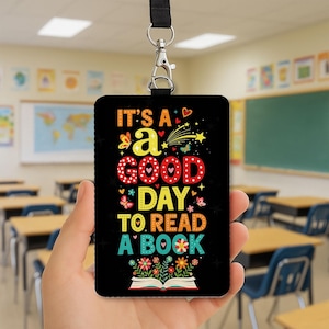 It&#39;s a Good Day to Read a Book Badge Reel – Colorful Teacher ID Holder – Librarian Gift – Reading Theme Lanyard Accessory, School Supplies