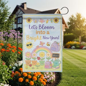 Bandera de jardín "Florezcamos en un Año Nuevo Brillante", Linda pancarta de regreso a clases para exteriores, Decoración de patio para maestros, Letrero de bienvenida para el aula, Decoración escolar