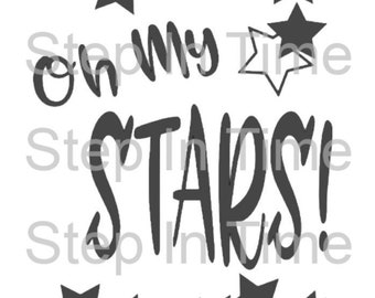 Oh My Stars! Cut File – Silhouette, Cricut (Digital Download)