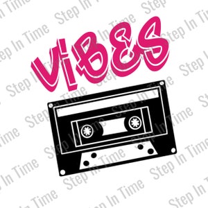Vibes Kassette Digital Cut Datei SVG für Cricut Silhouette Brother oder andere Schneidemaschinen