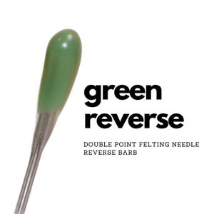 Double Point Felting Needles - GREEN REVERSE BARB -  Speed up your needle felting with these fun tools with color-coded cushioned handles.