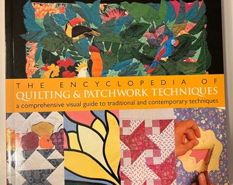 The Encyclopedia of Quilting & Patchwork Techniques Vintage book by Katherine Guerrero