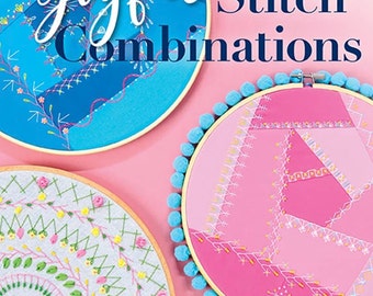 Joyful Stitch Combinations Embroidery Dedigns by Valerie Bothell book