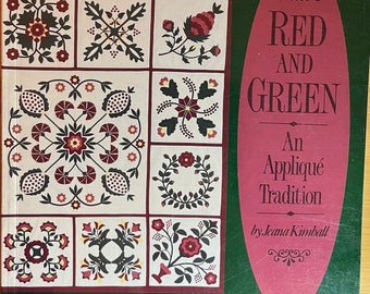 Red and Green An Applique Tradition Vintage 1990 book by Jeana Kimball