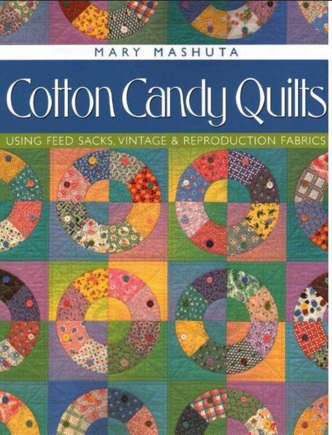 Cotton Candy Quilts Vintage Book by Mary Mashuta Etsy