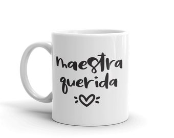 Maestra querida mug, Spanish teacher gift, maestra gift, teacher appreciation, teacher mug, teacher holiday gift
