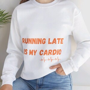 Läuft spät ist mein Cardio, Lustig, Sweatshirt, Unisex