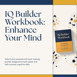 May include: A navy blue and mustard yellow IQ Builder Workbook with matching puzzle sheets. The cover features the text IQ Builder Workbook, Brain Training Puzzles, and text stating it is for adults and kids, set against a cream background.