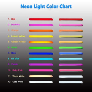 Puede incluir: Una carta de colores titulada "Neon Light Color Chart" muestra 12 colores de ne&oacute;n, incluyendo rojo, rosa intenso, naranja, amarillo lim&oacute;n, amarillo dorado, verde, azul, azul hielo, morado, rosa beb&eacute;, blanco c&aacute;lido y blanco fr&iacute;o.