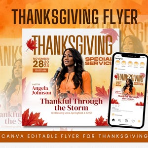 May include: A Thanksgiving flyer with an orange and brown color scheme. The flyer features a woman speaking at a podium with the text "Thanksgiving Special Service" and "Thankful Through the Storm" on the flyer. The flyer also includes the date "November 28, 2024" and the time "10:00 AM".