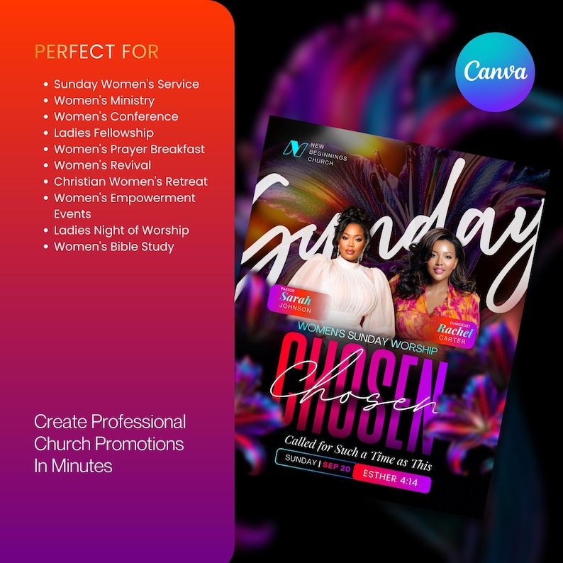 May include: A digital flyer template for a church event titled Sunday Chosen, featuring two individuals, floral graphics, and text including Pastor Sarah Johnson, Evangelist Rachel Carter, Sunday Sep 20, and Esther 4:14, with a list of event types.