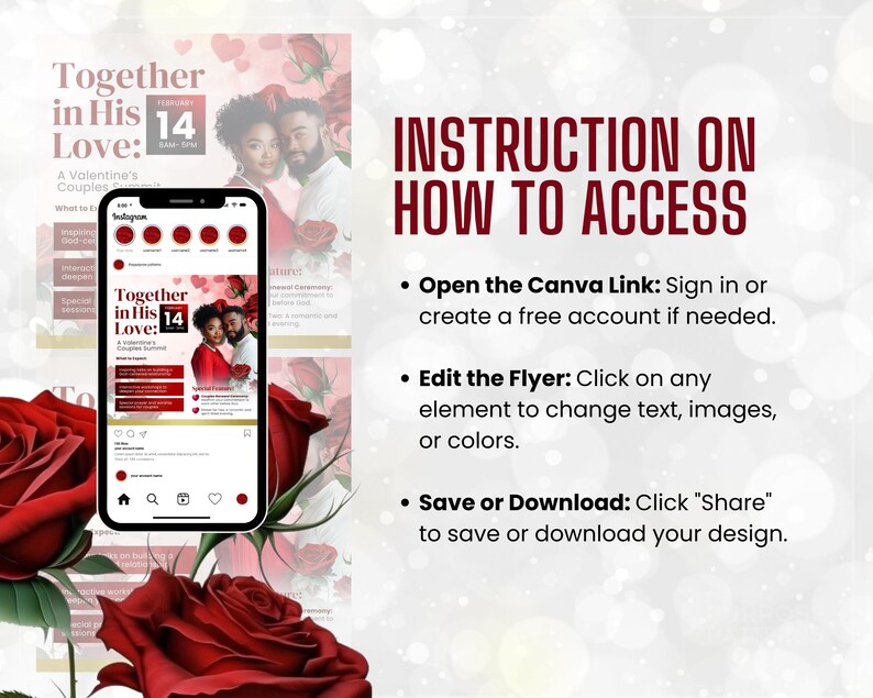 May include: A digital flyer with a red and white color scheme. The flyer is for a Valentine's Day event called "Together in His Love: A Valentine's Couples' Service". The flyer includes a photo of a couple and the text "February 14th, 6:00 PM - 8:00 PM". The flyer also includes instructions on how to access the Canva link to edit the flyer.