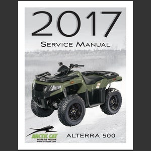 Könnte beinhalten: Ein 2017 Arctic Cat Alterra 500 Servicehandbuch-Cover mit einem grünen ATV vor einem verschwommenen Hintergrund.
