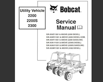 Bobcat 2200, 2200S and 2300 Utility Vehicle Workshop Service Manual PDF digital download