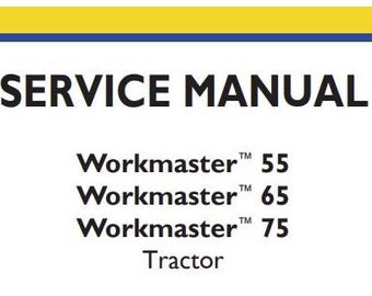 New Holland WORKMASTER 55, 65, 75 Tractors Service Repair Manual PDF Download