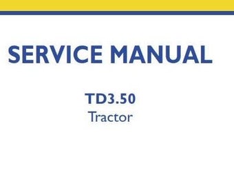 TD3.50 New Holland Tractors Service Repair Manual PDF Download
