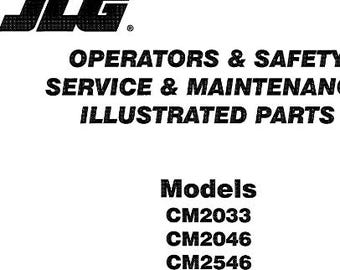 JLG CM2033, CM2046, CM2546, CM2558 Scissor Lifts Service Manual Operators Manual Parts Catalog Manual Instant Download PDF