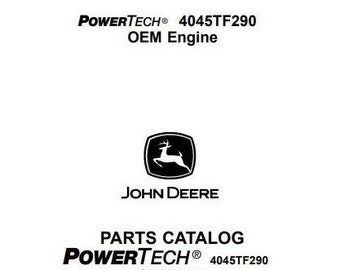 John Deere POWER TECH 4045TF290 OEM Engine Parts Catalog Manual PC10714