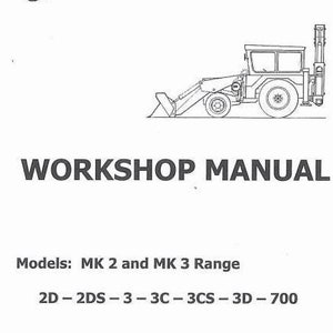 Puede incluir: Dibujo en blanco y negro de una cargadora de excavadoras JCB con el texto "JCB Excavator Loader" y "Workshop Manual". También se incluye el texto "Models: MK 2 and MK 3 Range" y "2D - 2DS - 3 - 3C - 3CS - 3D - 700". También se incluye el texto "Manual Gearbox & Torque Converter" y "UK - USA - Austrian - German".