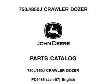 John Deere 750J 850J Crawler Dozer Parts Catalog Manual - PC9465
