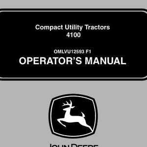 Operators - 4100 Compact Utility Tractors John Deere Owners Users Operations Manual Mowers Deck OMLVU12593 F1 PDF Download
