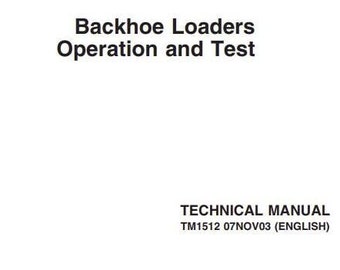 410D 510D Backhoe Loaders Operation and Test Technical Manual TM1512 PDF