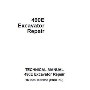May include: A white document titled "490E Excavator Repair" with the text "TECHNICAL MANUAL" and "TM1505 10FEB99 (ENGLISH)". The document also lists additional service information for the 490E Excavator.