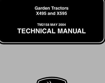 John Deere X495 X595 Export Edition Garden Tractors Repair Technical Manual TM2158 PDF