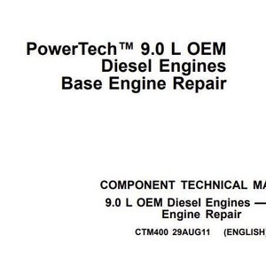 Könnte beinhalten: Ein schwarzweißes technisches Handbuch für John Deere PowerTech 9.0 L OEM Dieselmotoren. Das Handbuch trägt den Titel "Komponenten-Technisches Handbuch 9.0 L OEM Dieselmotoren - Basis-Motorreparatur" und hat das Erscheinungsdatum 29AUG11. Das Handbuch ist in englischer Sprache.