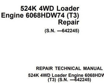 John Deere 524K 4WD Loader Engine Technical Service Repair Manual - TM10687 PDF Download