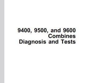 John Deere 9400 9500 9600 Combine Diagnosis and Tests Technical Manual
