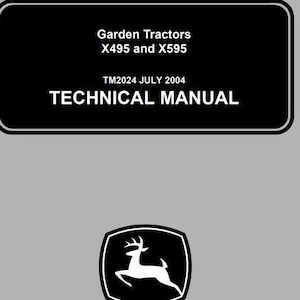 X495 X595 Garden Tractors Repair Technical Manual TM2024 PDF